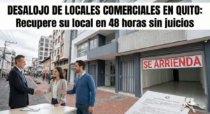 Mediación para resolver conflictos de inquilinato comercial en Quito y desalojo rápido de locales comerciales.
